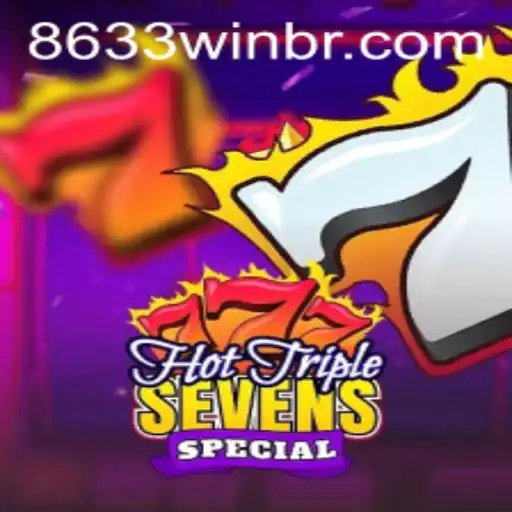 Descubra as Emoções do HotTripleSevensSpecial e as Vantagens da Plataforma 8633win.com